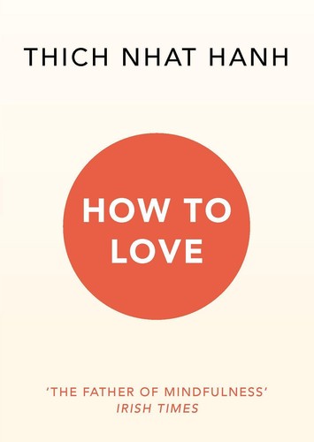 How love thich - nhat, hanh
